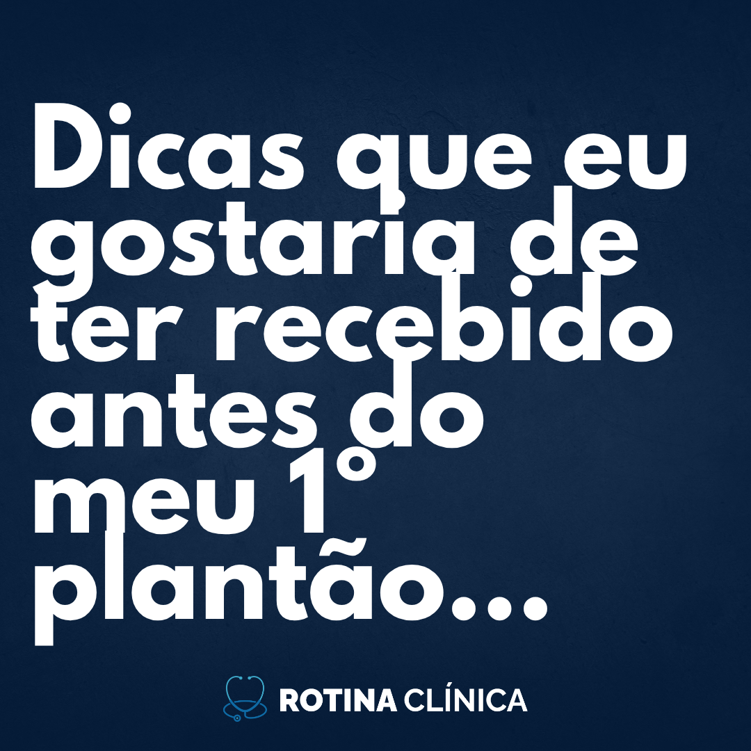 Dicas no Plantão