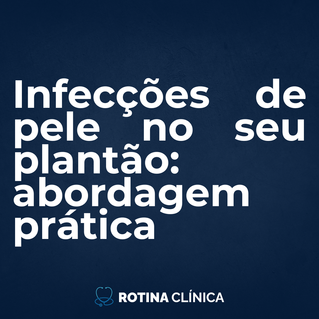 Infecções de Pele e Partes Moles